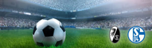 freiburg schalke