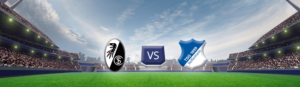 freiburg hoffenheim